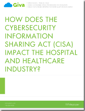 How Does the Cybersecurity Information Sharing Act (CISA) Impact the Hospital and Healthcare Industry